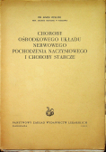 Choroby ośrodkowego układu nerwowego pochodzenia naczyniowego i choroby starcze