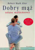 Dobry mąż Udane małżeństwo