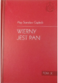 Wierny jest Pan Tom X