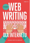 Webwriting Profesjonalne tworzenie tekstów dla Internetu