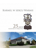 Karmel w sercu Warmii