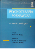Psychoterapia poznawcza w teorii i praktyce
