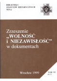 Zrzeszenie Wolność i Niezawisłość Tom VI Część 1