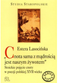 Cnota sama z mądrością jest naszym żywotem