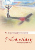 Próba wiary Wiersze szpitalne