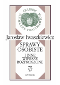 Sprawy osobiste i inne wiersze rozproszone