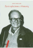 Życie splecione z Historią