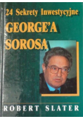 24 sekrety inwestycyjne Georgea Sorosa