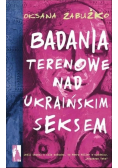 Badania terenowe nad ukraińskim seksem