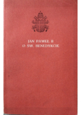 Jan Paweł II o św Benedykcie