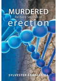 Murdered for Extra Seconds of Erection