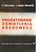 Projektowanie oświetlenia drogowego