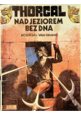 Thorgal nad jeziorem bez dna Tom 3