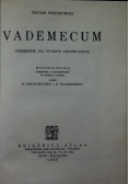 Vademecum podręcznik dla studjów Archiwalnych reprint z 1926 r