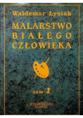 Malarstwo białego człowieka Tom 6