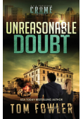 Unreasonable Doubt