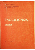Ewolucjonizm Część II