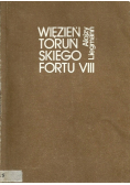 Więzień Toruńskiego Fortu VIII