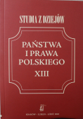 Studia z dziejów państwa i prawa polskiego XIII