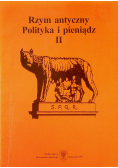 Rzym antyczny Polityka i pieniądz II