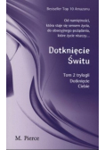Dotknięcie Ciebie Tom 2 Dotknięcie świtu