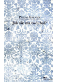 Jak się ma twój ból