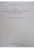 Handel i polityka handlowa Polski w XVI stuleciu