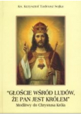 Głoście wśród ludów że Pan jest królem