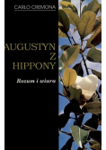 Augustyn z Hippony Rozum i wiara