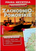 Polska niezwykła Województwo Zachodniopomorskie