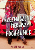 Przeznaczenie i pierwszy pocałunek