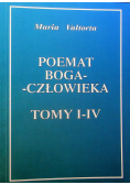 Poemat Boga człowieka tomy I IV