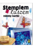 Stemplem i tuszem robimy  kartki