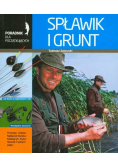 Spławik i grunt