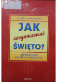 Jak zorganizować Święto
