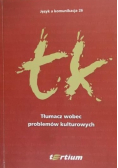 Tłumacz wobec problemów kulturowych