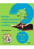 Co to jest Ekologia energia odnawialna ocieplenie klimatu