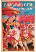 Bhagavad Gita taka jaką jest
