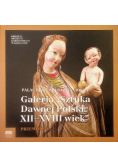 Galeria "Sztuka Dawnej Polski. XII-XVIII wiek"