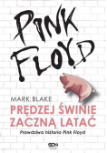 Pink Floyd Prędziej świnie zaczną latać