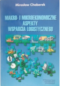 Makro i mikroekonomiczne aspekty wsparcia logistycznego