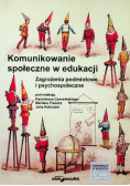 Komunikowanie społeczne w edukacji