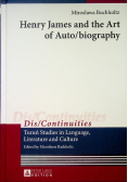 Henry James and the Art of Auto/biography