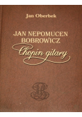 Jan Nepomucen Bobrowicz Chopin gitary