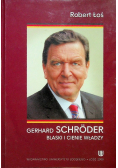 Gerhard Schroder: Blaski i cienie władzy