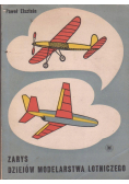 Zarys dziejów modelarstwa lotniczego