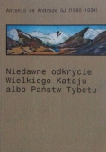 Niedawne odkrycie Wielkiego Kataju albo Państw Tybetu
