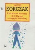 Król Maciuś Pierwszy Król Maciuś na wyspie bezludnej