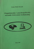 Organizacyjne i psychospołeczne warunki twórczości technicznej