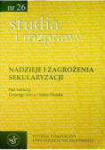 Nadzieje i zagrożenia sekularyzacji